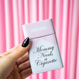 Tin Cig Case- Mommy