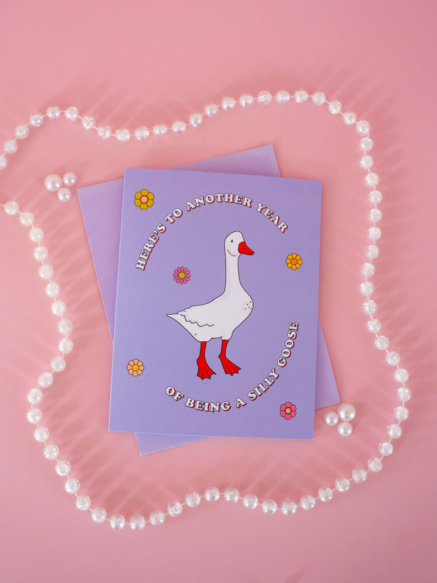 Silly Goose Birthday Card