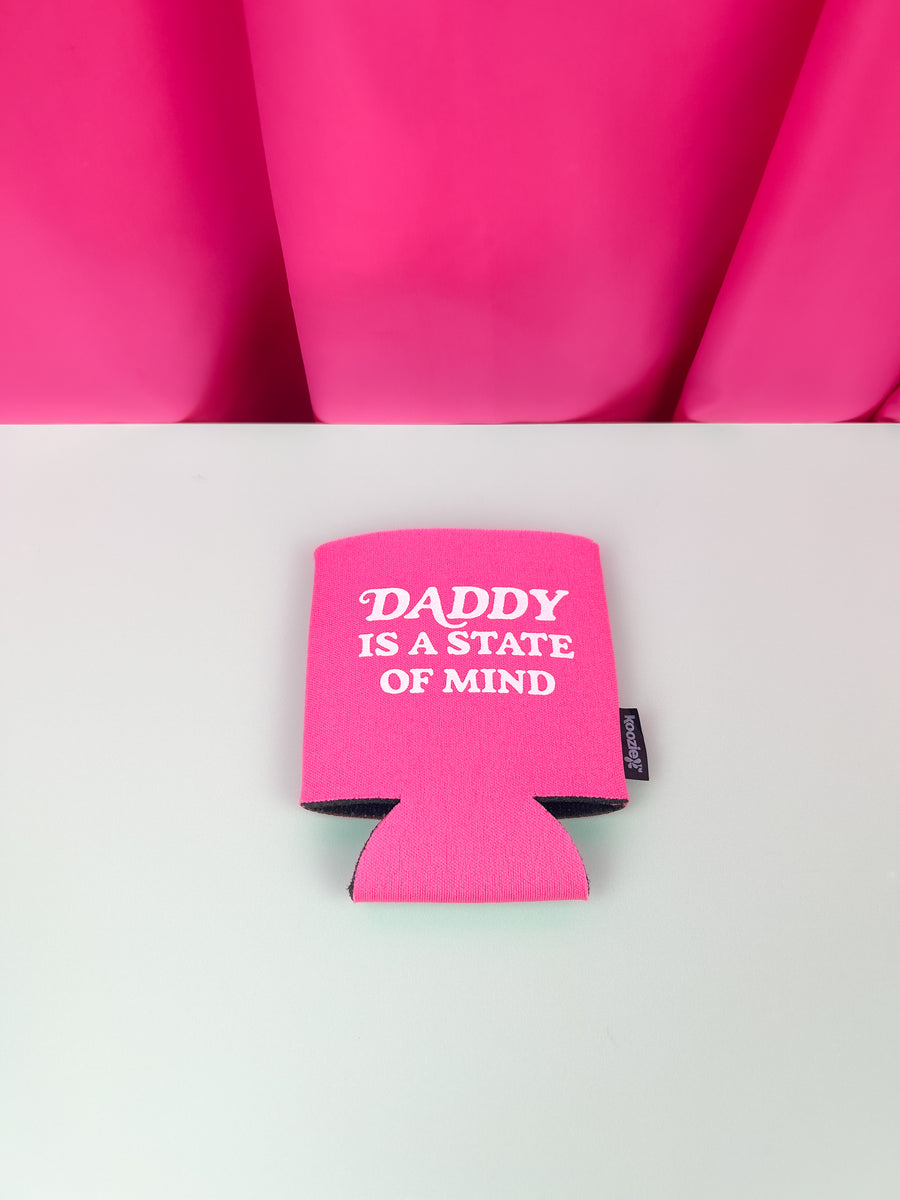 Daddy is a State of Mind Koozie