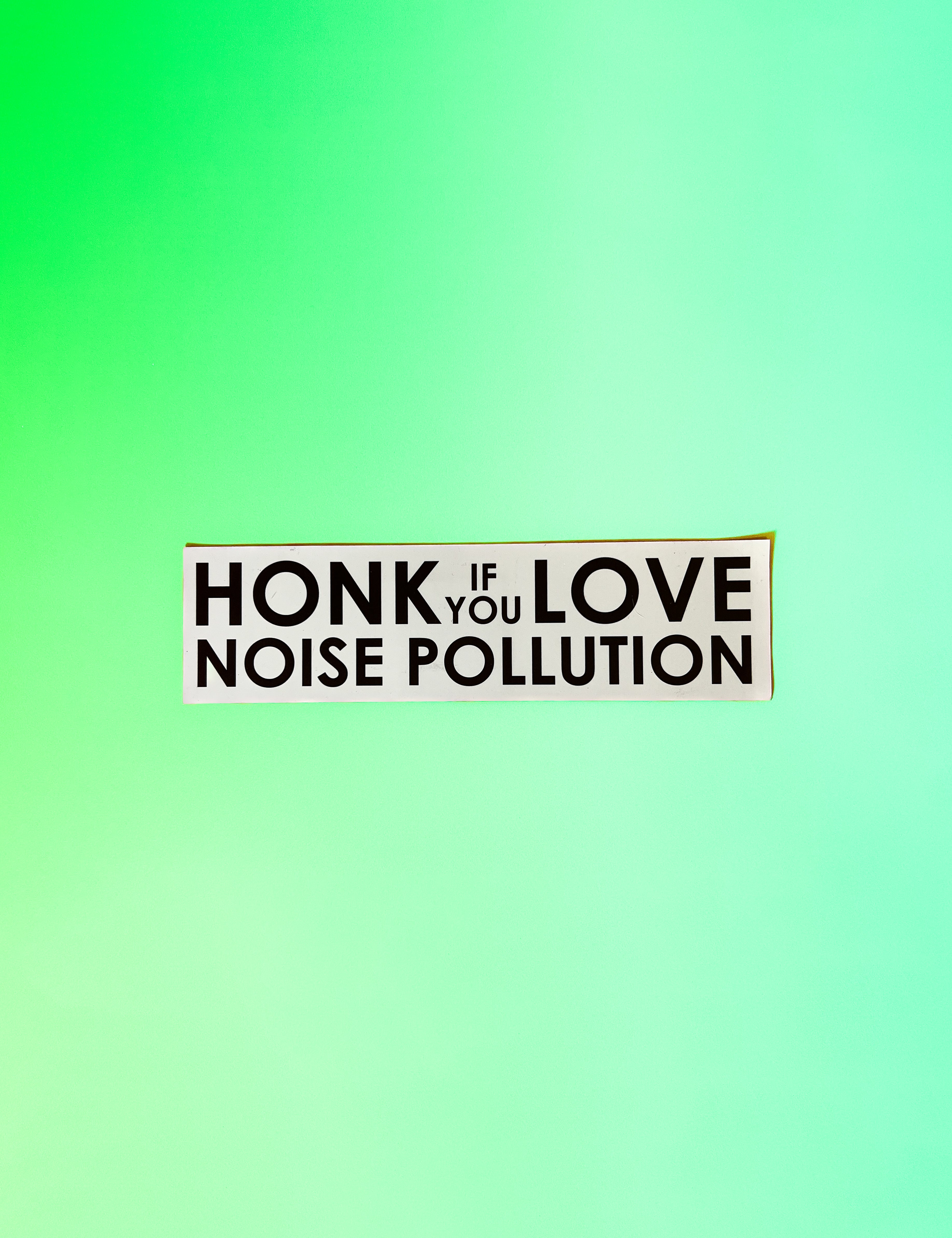 If You Honk Car Magnet