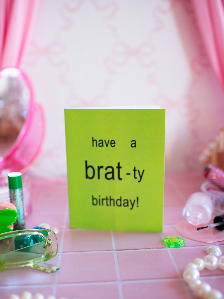 Brat Birthday Card