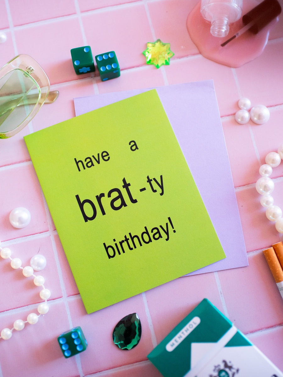 Brat Birthday Card