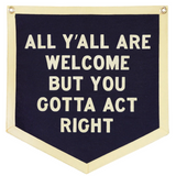 All Y'all Are Welcome Camp Flag