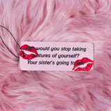 Your Sisters Going to Jail Air Freshener