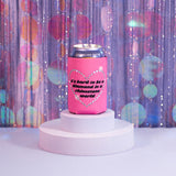 Hard to be a Diamond Koozie